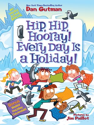 cover image of Hip Hip Hooray! Every Day Is a Holiday!